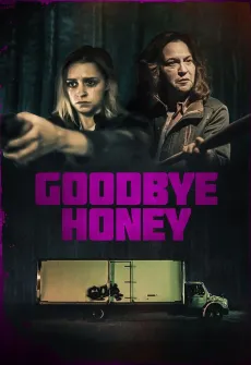 Portada de la película Goodbye Honey (2021), una Película disponible para ver online en alta definición.