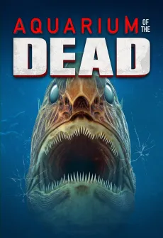 Portada de la película Aquarium of the Dead (2021), una Película disponible para ver online en alta definición.