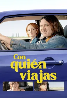 Portada de la película Con quién viajas (2021), una Película disponible para ver online en alta definición.