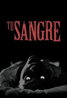 Portada de la película Tu Sangre (2024), una Película disponible para ver online en alta definición.