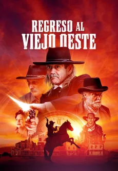 Portada de la película Regreso al viejo oeste (2022), una Película disponible para ver online en alta definición.