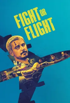Portada de la película Fight or Flight (2025), una Película disponible para ver online en alta definición.