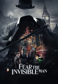 Portada de la película Fear the Invisible Man (2023), una Película disponible para ver online en alta definición.