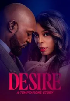 Portada de la película Desire: A Temptations Story (2025), una Película disponible para ver online en alta definición.