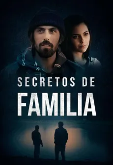 Portada de la película Secretos de Familia (2021), una Película disponible para ver online en alta definición.