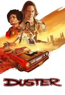Portada de la película Duster (2025), una Película disponible para ver online en alta definición.