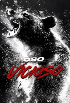 Portada de la película Oso intoxicado (2023), una Película disponible para ver online en alta definición.