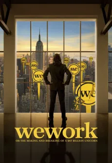 Portada de la película WeWork: or The Making and Breaking of a $47 Billion Unicorn (2021), una Película disponible para ver online en alta definición.