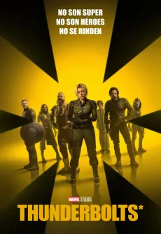 Portada de la película Thunderbolts* (2025), una Película disponible para ver online en alta definición.