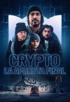Portada de la película Crypto: La apuesta final, una Película disponible para ver online en alta definición.