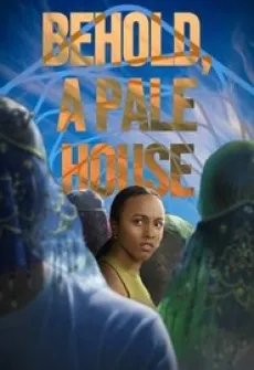 Portada de la película Behold, A Pale House, una Película disponible para ver online en alta definición.