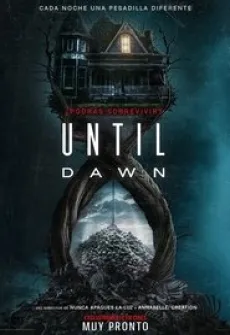 Portada de la película Until Dawn, una Película disponible para ver online en alta definición.