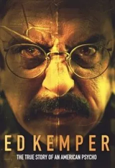 Portada de la película Ed Kemper, una Película disponible para ver online en alta definición.