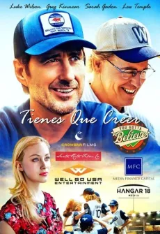 Portada de la película You Gotta Believe, una Película disponible para ver online en alta definición.