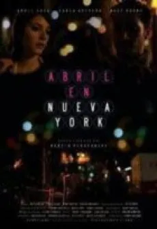 Portada de la película Abril en Nueva York, una Película disponible para ver online en alta definición.
