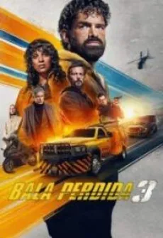 Portada de la película La Bala Perdida 3 (2025), una Película disponible para ver online en alta definición.