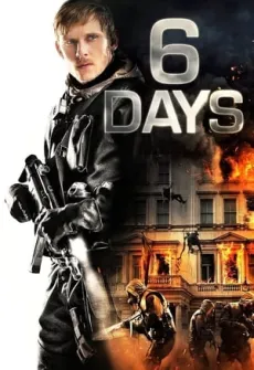 Portada de la película 6 Days (2017) (2017), una Película disponible para ver online en alta definición.