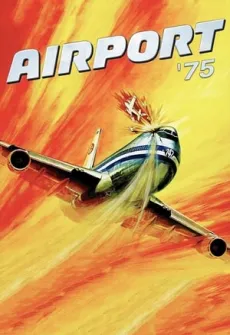 Portada de la película Aeropuerto 75 (1974) (1974), una Película disponible para ver online en alta definición.