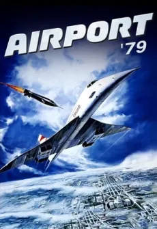Portada de la película Aeropuerto 79 (1979) (1979), una Película disponible para ver online en alta definición.