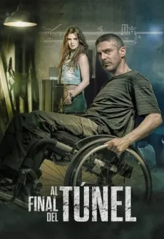 Portada de la película Al final del túnel (2016) (2016), una Película disponible para ver online en alta definición.