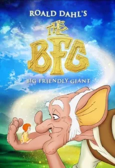 Portada de la película B.A.G. El Buen Amigo Gigante (1989) (1989), una Película disponible para ver online en alta definición.