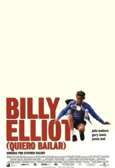 Portada de la película Billy Elliot (Quiero bailar) (2000) (2000), una Película disponible para ver online en alta definición.
