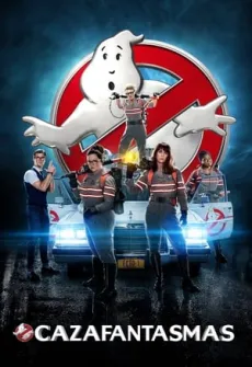 Portada de la película Cazafantasmas (2016), una Película disponible para ver online en alta definición.