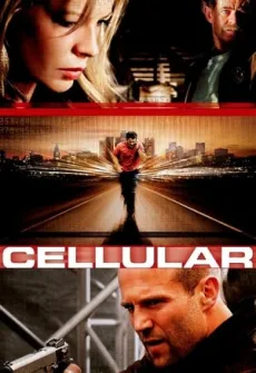 Portada de la película Cellular (2004) (2004), una Película disponible para ver online en alta definición.