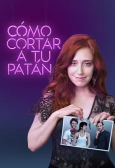 Portada de la película Cómo cortar a tu patán (2016) (2016), una Película disponible para ver online en alta definición.