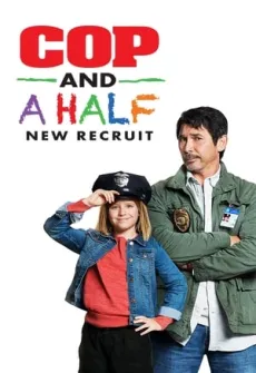 Portada de la película Cop and a Half: New Recruit (2017) (2017), una Película disponible para ver online en alta definición.
