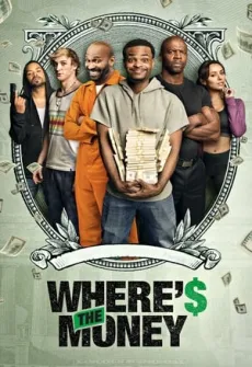 Portada de la película Dónde está el dinero (2017), una Película disponible para ver online en alta definición.