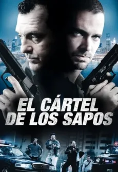 Portada de la película El cártel de los sapos (2011), una Película disponible para ver online en alta definición.