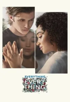 Portada de la película Everything, Everything (2017) (2017), una Película disponible para ver online en alta definición.