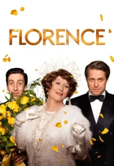 Portada de la película Florence Foster Jenkins (2016), una Película disponible para ver online en alta definición.