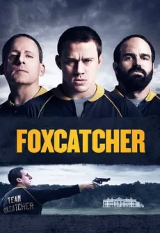 Portada de la película Foxcatcher (2014) (2014), una Película disponible para ver online en alta definición.