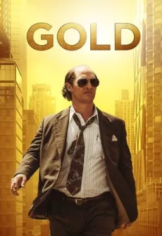 Portada de la película Gold, la gran estafa (2016) (2016), una Película disponible para ver online en alta definición.