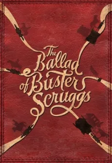 Portada de la película La balada de Buster Scruggs (2018) (2018), una Película disponible para ver online en alta definición.