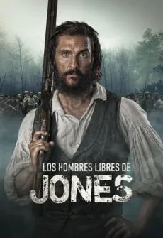 Portada de la película Los hombres libres de Jones (2016) (2016), una Película disponible para ver online en alta definición.