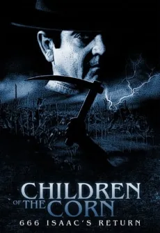 Portada de la película Los niños del maíz 666: El regreso de Isaac (1999) (1999), una Película disponible para ver online en alta definición.