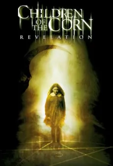 Portada de la película Los niños del maíz VII: Revelación (2001) (2001), una Película disponible para ver online en alta definición.
