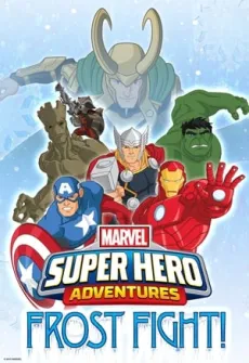 Portada de la película Marvel Heroes – Super Aventuras – Lucha Helada (2015) (2015), una Película disponible para ver online en alta definición.