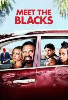 Portada de la película Meet the Blacks (2016) (2016), una Película disponible para ver online en alta definición.