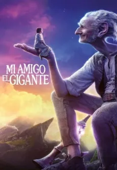 Portada de la película Mi amigo el gigante (2016) (2016), una Película disponible para ver online en alta definición.