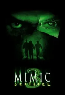 Portada de la película Mimic 3: El guardián (2003) (2003), una Película disponible para ver online en alta definición.