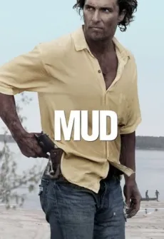 Portada de la película Mud (2012) (2012), una Película disponible para ver online en alta definición.