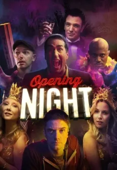 Portada de la película Opening Night (2016) (2016), una Película disponible para ver online en alta definición.