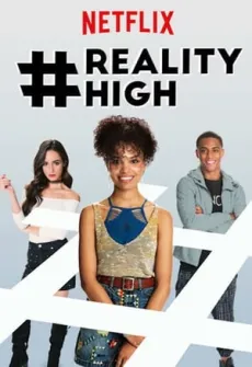 Portada de la película #Realityhigh (2017), una Película disponible para ver online en alta definición.