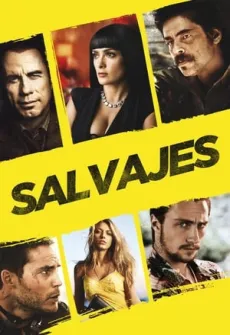Portada de la película Salvajes (2012), una Película disponible para ver online en alta definición.