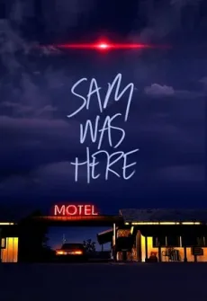 Portada de la película Sam Was Here (2016) (2016), una Película disponible para ver online en alta definición.
