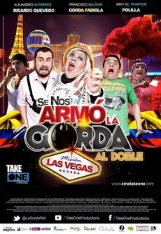 Portada de la película SE NOS ARMÓ LA GORDA AL DOBLE (2015) (2015), una Película disponible para ver online en alta definición.
